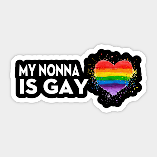 My Dad is Gay t-shirt - Gay LGBT Pride MY NONNA Sticker